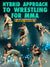 Hybrid Approach To Wrestling For MMA by Darryl Christian - BJJ Fanatics