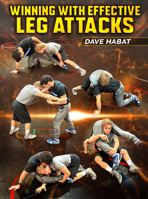 Winning With Effective Leg Attacks by Dave Habat - BJJ Fanatics
