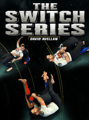 The Switch Series by David Avellan - BJJ Fanatics