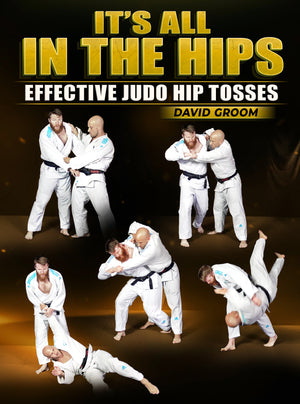 Its All In The Hips by David Groom - BJJ Fanatics