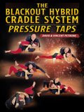 The Blackout Hybrid Cradle System: Pressure Taps by David Petrone