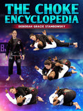 The Choke Encyclopedia by Deborah Gracie