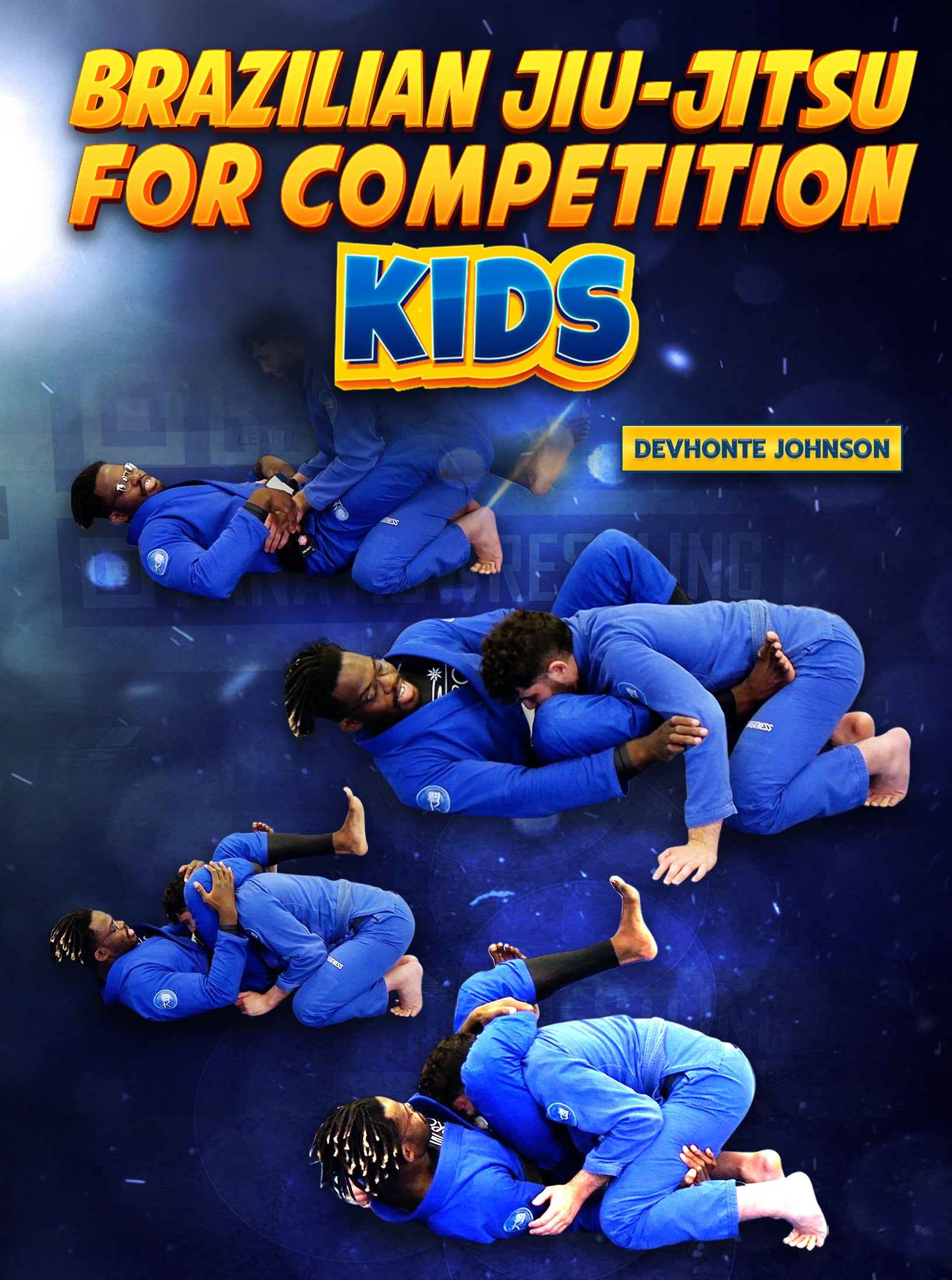 Brazilian Jiu Jitsu For Competition Kids by Devhonte Johnson – BJJ
