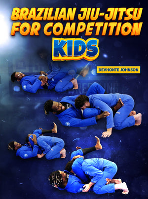 Brazilian Jiu Jitsu For Competition Kids by Devhonte Johnson - BJJ Fanatics