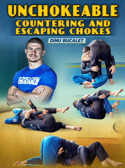 Unchokeable by Dinu Bucalet - BJJ Fanatics