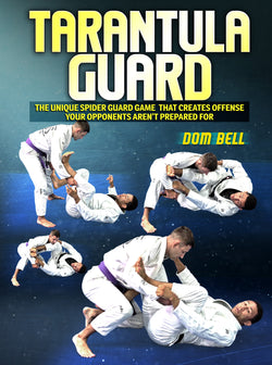 Tarantula Guard by Dominique Bell - BJJ Fanatics