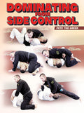 Dominating From Side Control by Pete Letsos