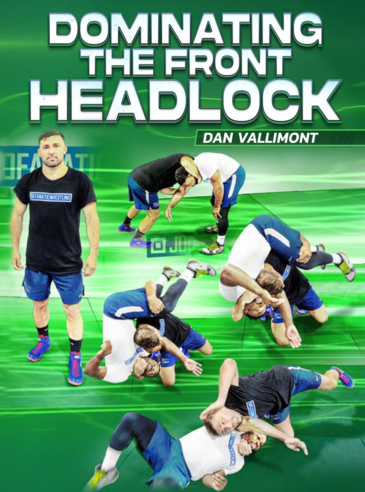 Dominating The Front Headlock by Dan Vallimont - BJJ Fanatics