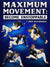Maximum Movement: Become Unstoppable by Drew Weatherhead - BJJ Fanatics