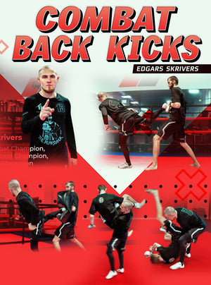 Combat Back Kicks by Edgars Skrivers - BJJ Fanatics