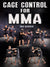 Cage Control For MMA by Eric Nicksick - BJJ Fanatics