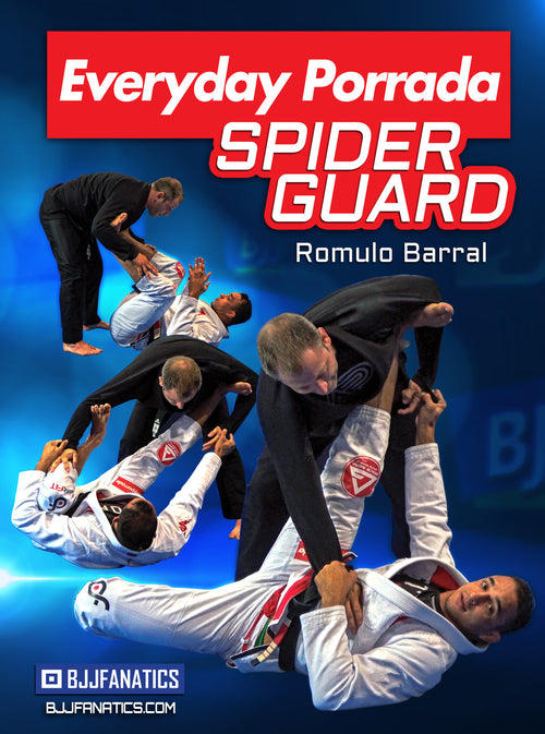 Everyday Porrada Spider Guard by Romulo Barral - BJJ Fanatics