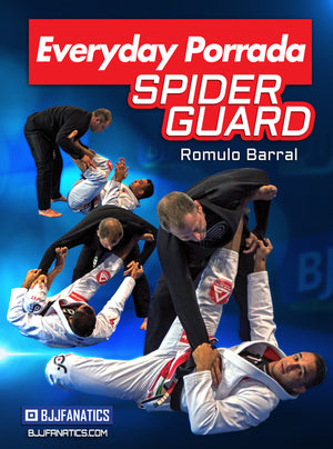 Everyday Porrada Spider Guard by Romulo Barral - BJJ Fanatics