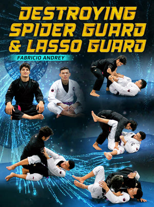 Destroying Spider Guard & Lasso Guard by Fabricio Andrey - BJJ Fanatics