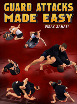 Guard Attacks Made Easy by Firas Zahabi - BJJ Fanatics