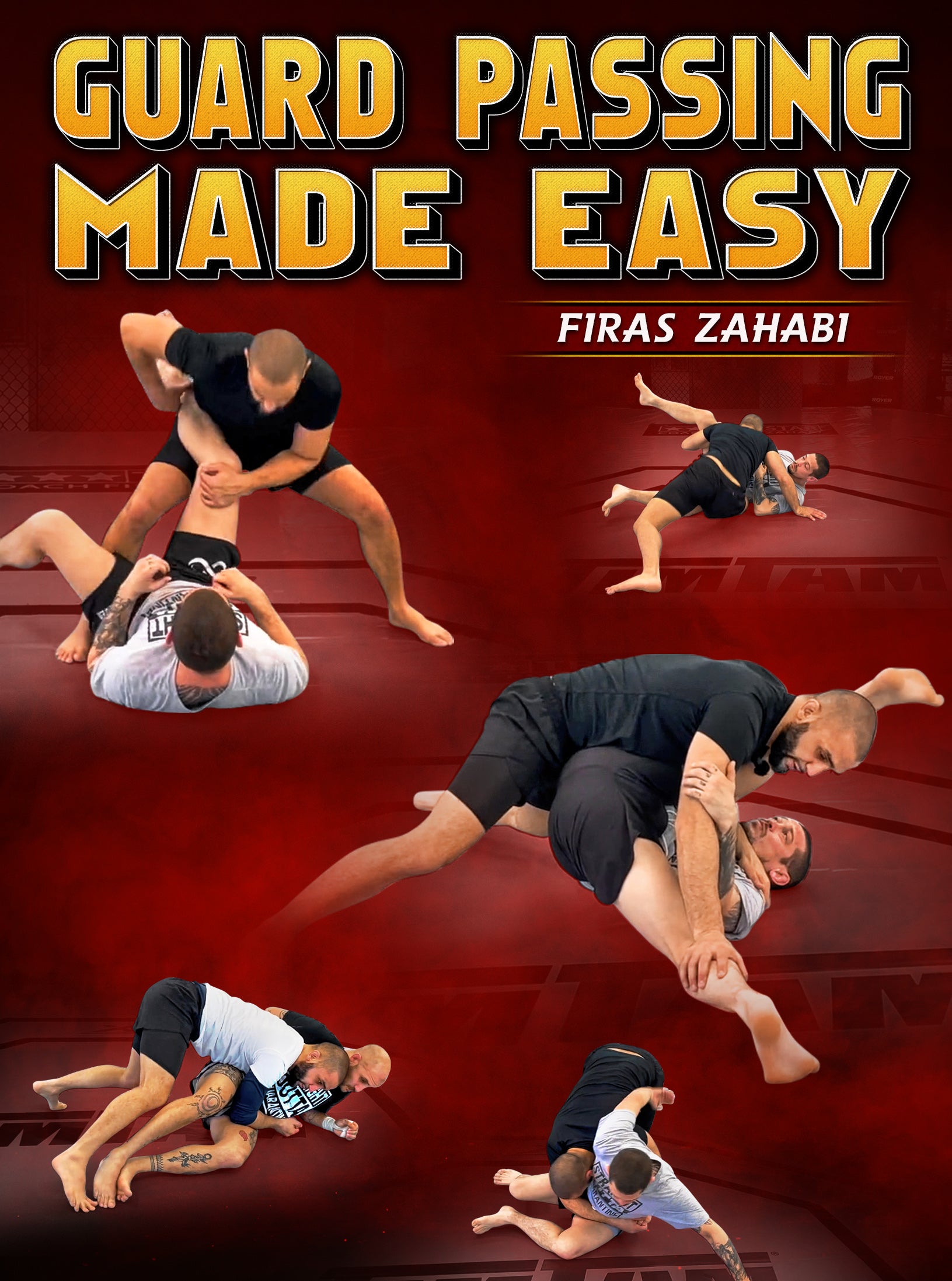 Guard Passing Made Easy by Firas Zahabi – BJJ Fanatics