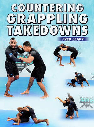 Countering Grappling Takedowns by Fred Leavy - BJJ Fanatics