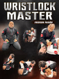 Wristlock Master by Fredson Paixão