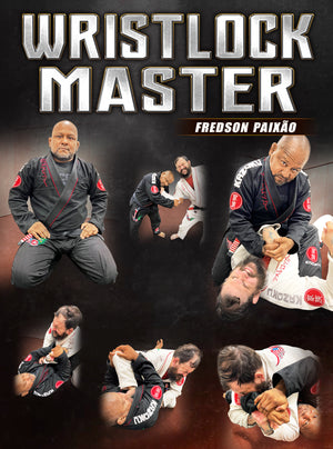 Wristlock Master by Fredson Paixão - BJJ Fanatics