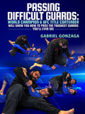 Passing Difficult Guards by Gabriel Gonzaga