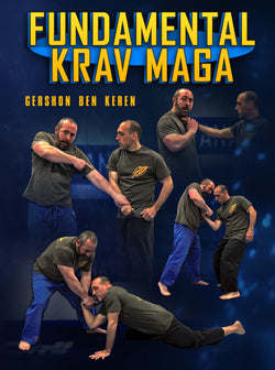 Fundamental Krav Maga by Gershon Ben Keren - BJJ Fanatics