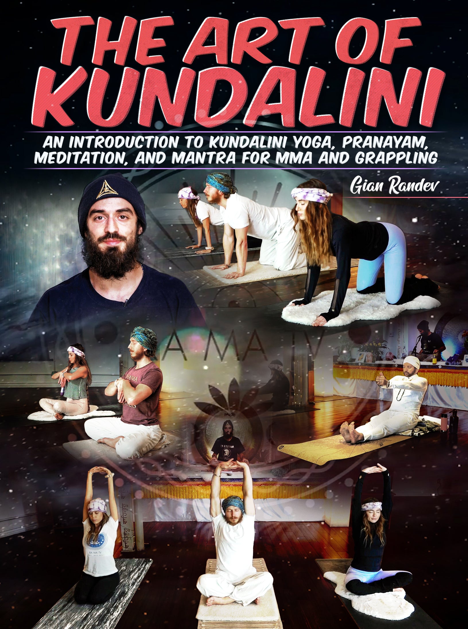 The Art of Kundalini by Gian Randev – BJJ Fanatics