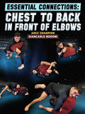 Essential Connections: Chest To Back - In Front of the Elbows by Giancarlo Bodoni