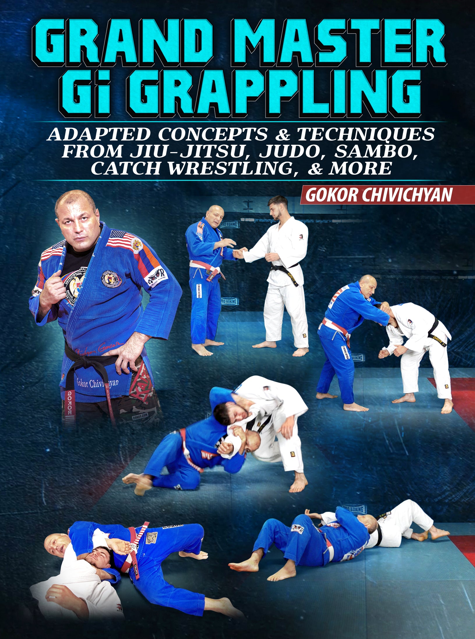 Grand Master Gi Grappling by Gokor Chivichyan – BJJ Fanatics