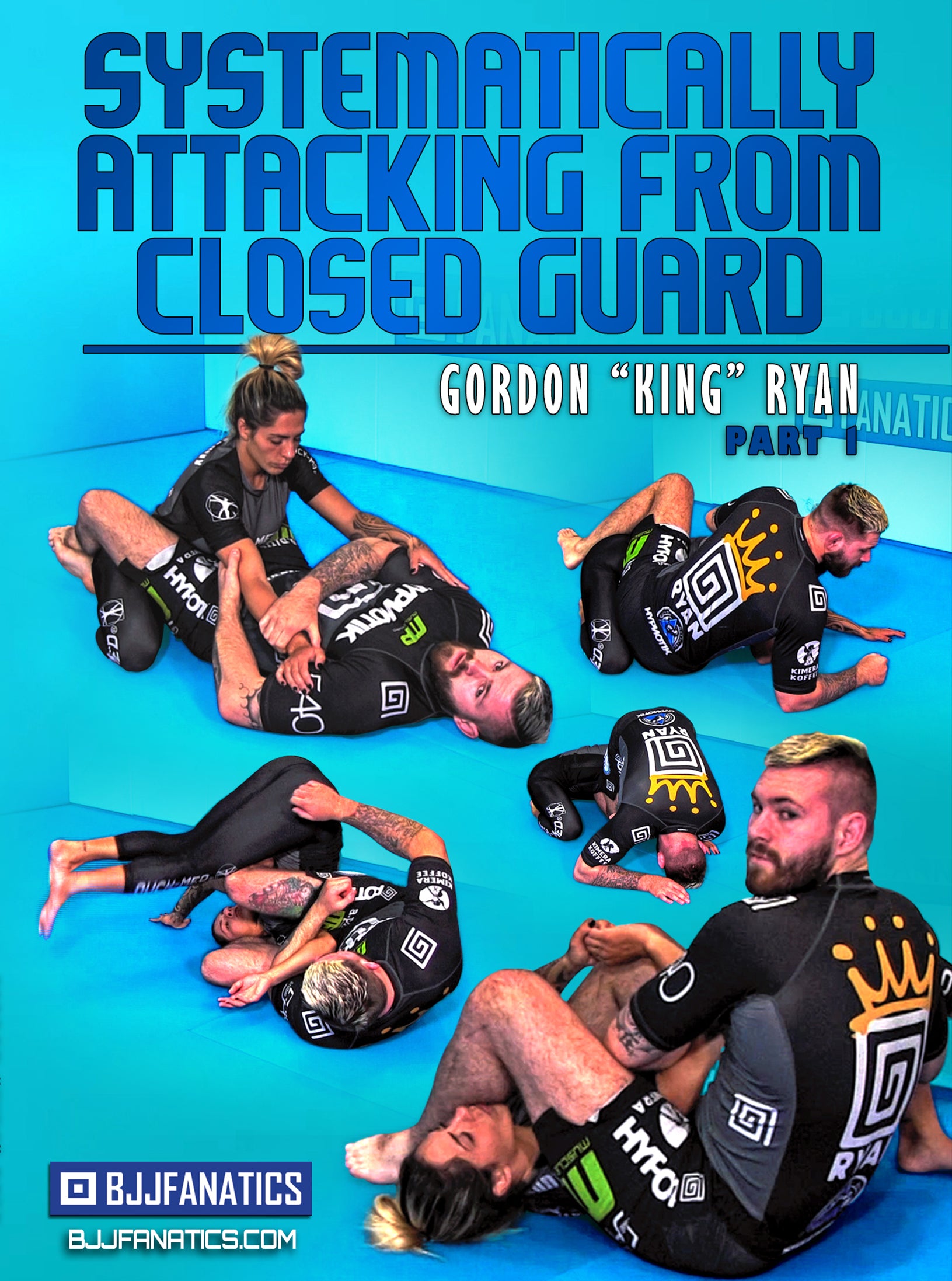 Systematically Attacking From Closed Guard by Gordon Ryan – BJJ Fanatics