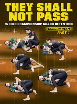 They Shall Not Pass by Gordon Ryan - BJJ Fanatics