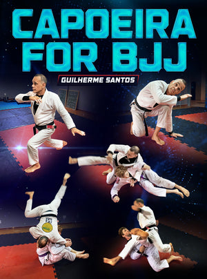 Capoeira For BJJ by Guilherme Santos - BJJ Fanatics