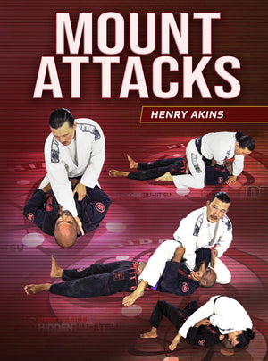 Mount Attacks by Henry Akins - BJJ Fanatics