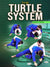The Turtle System by Henry Akins
