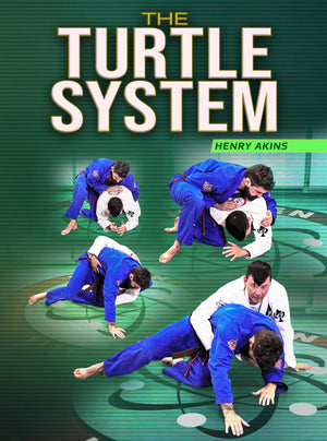 The Turtle System by Henry Akins - BJJ Fanatics