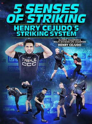 5 Senses of Striking by Henry Cejudo - BJJ Fanatics