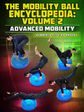 The Mobility Ball Encyclopedia volume 2: Advanced Mobility by Humberto Silveira