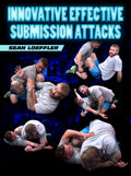 Innovative Effective Submission Attacks by Sean Loeffler