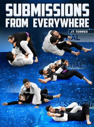 Submissions From Everywhere by JT Torres - BJJ Fanatics