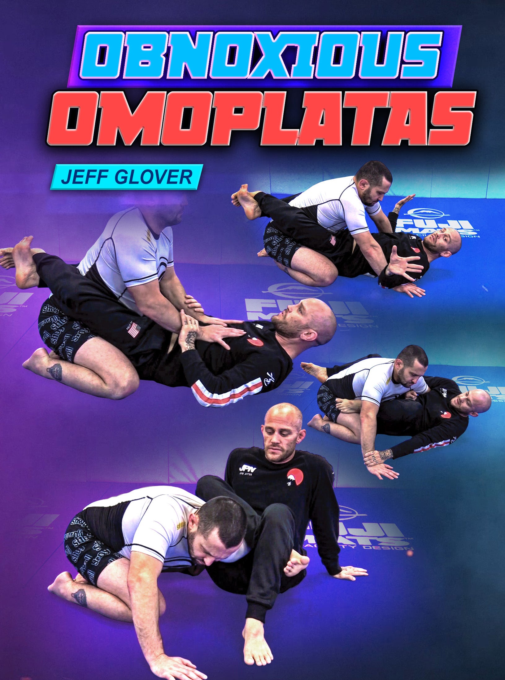 Obnoxious Omoplatas by Jeff Glover – BJJ Fanatics