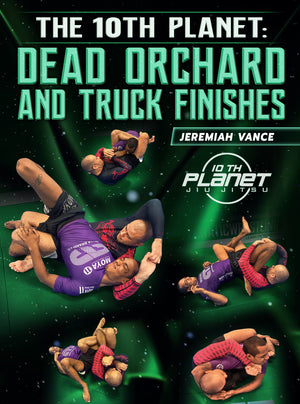 The 10th Planet Dead Orchard and Truck Finishes by Jeremiah Vance - BJJ Fanatics