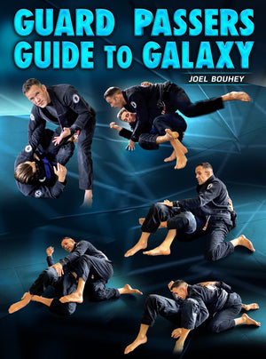Guard Passers Guide To Galaxy by Joel Bouhey - BJJ Fanatics