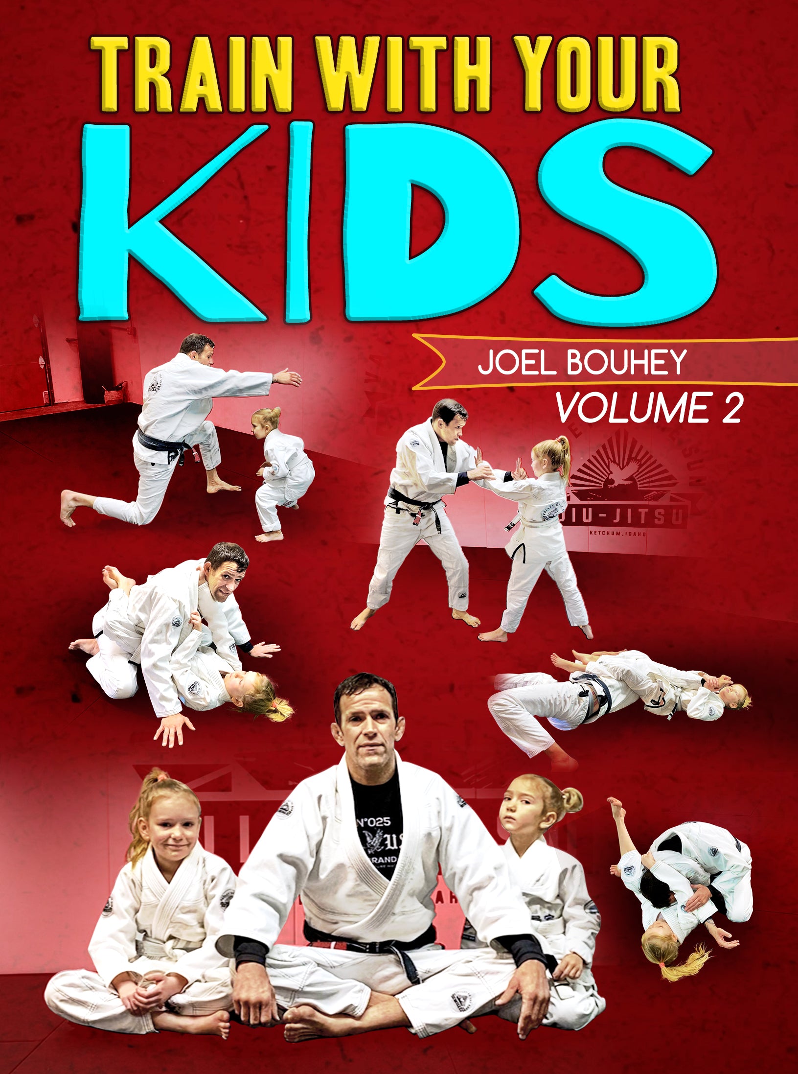 Train With Your Kids Volume 2 by Joel Bouhey – BJJ Fanatics