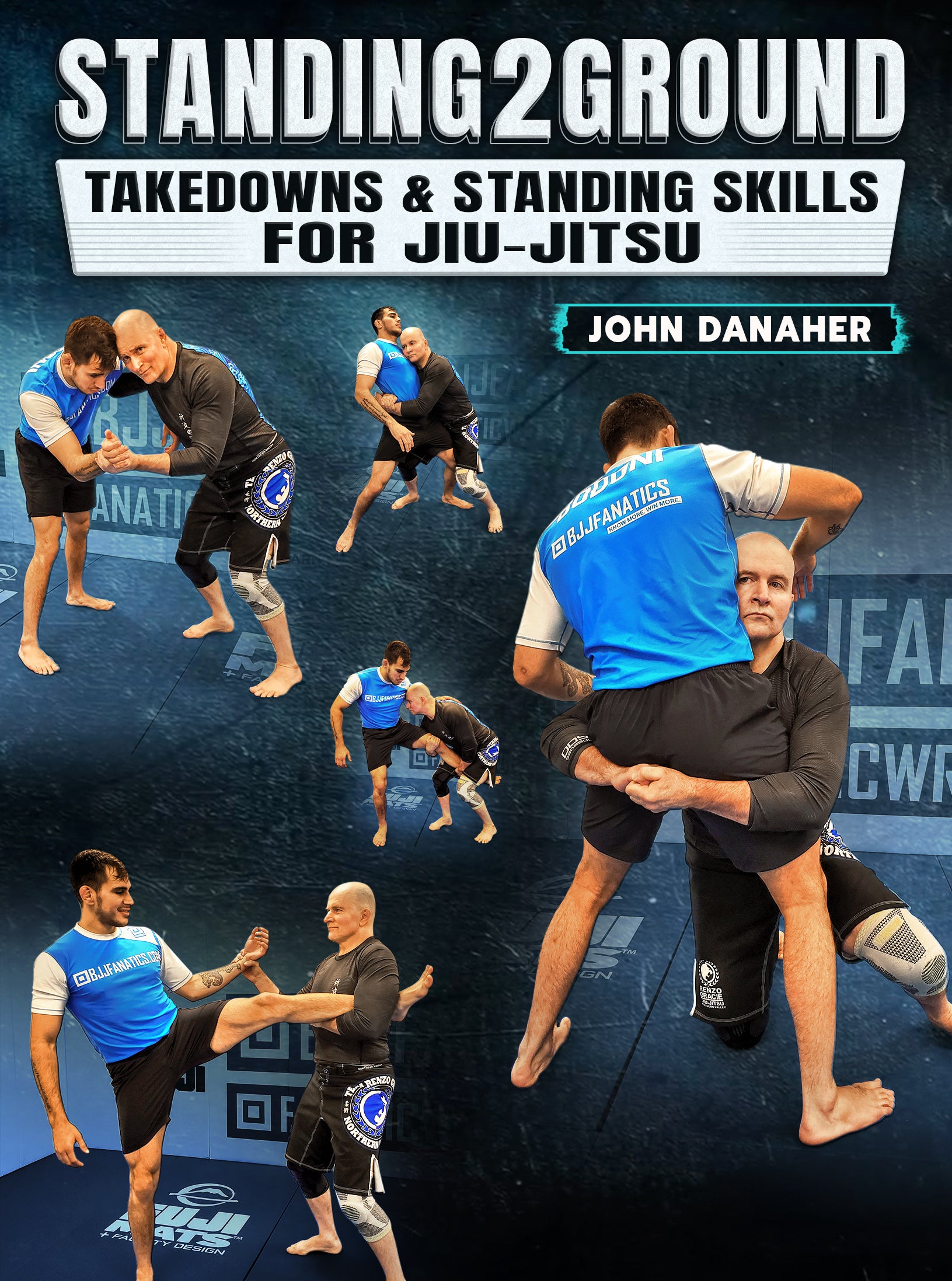 Standing2Ground: Takedowns & Standing Skills For Jiu Jitsu by John Dan – BJJ Fanatics