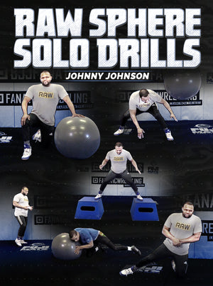 Raw Sphere Solo Drills by Johnny Johnson - BJJ Fanatics