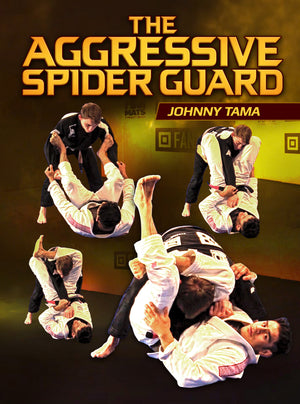 Aggressive Spider Guard by Johnny Tama - BJJ Fanatics