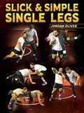 Slick & Simple Single Legs by Jordan Oliver