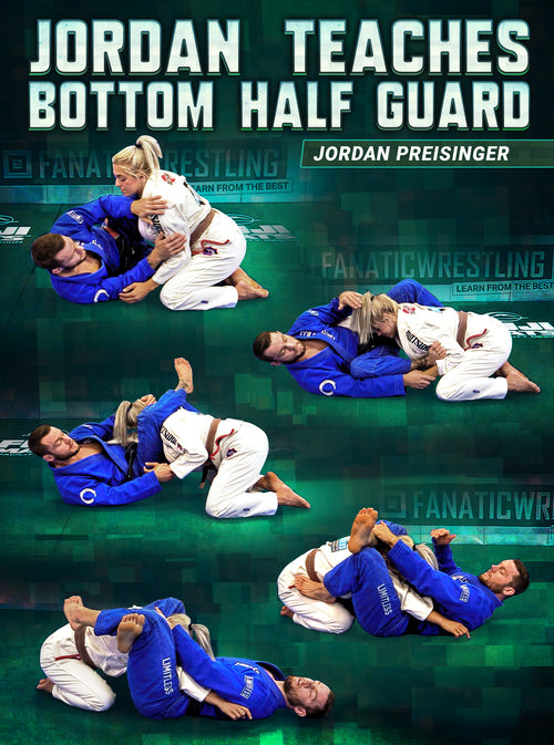 Jordan Teaches Bottom Half Guard by Jordan Preisinger - BJJ Fanatics