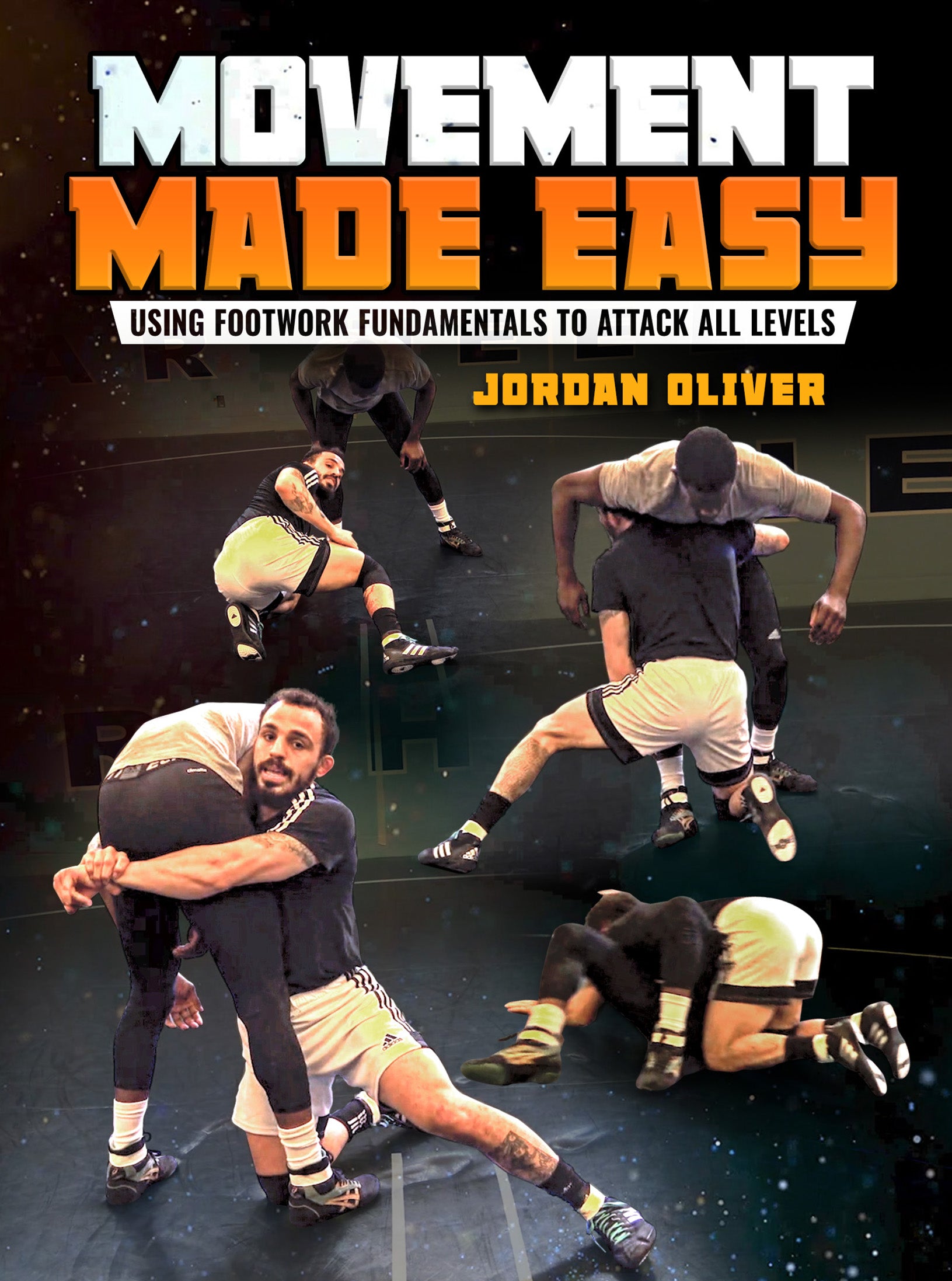 Movement Made Easy by Jordan Oliver – BJJ Fanatics