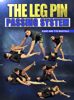 The Leg Pin Passing System by Kade &Tye Ruotolo - BJJ Fanatics