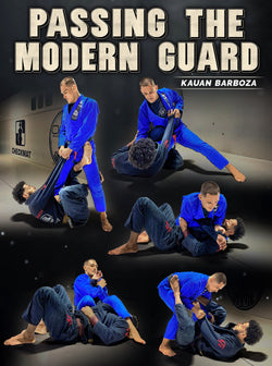 Passing The Modern Guard by Kauan Barboza - BJJ Fanatics